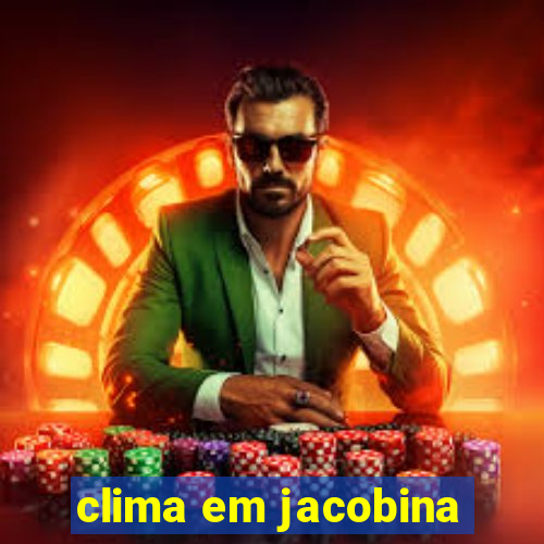 clima em jacobina